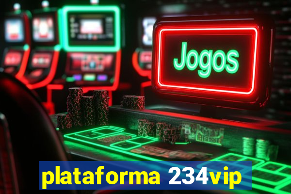 plataforma 234vip
